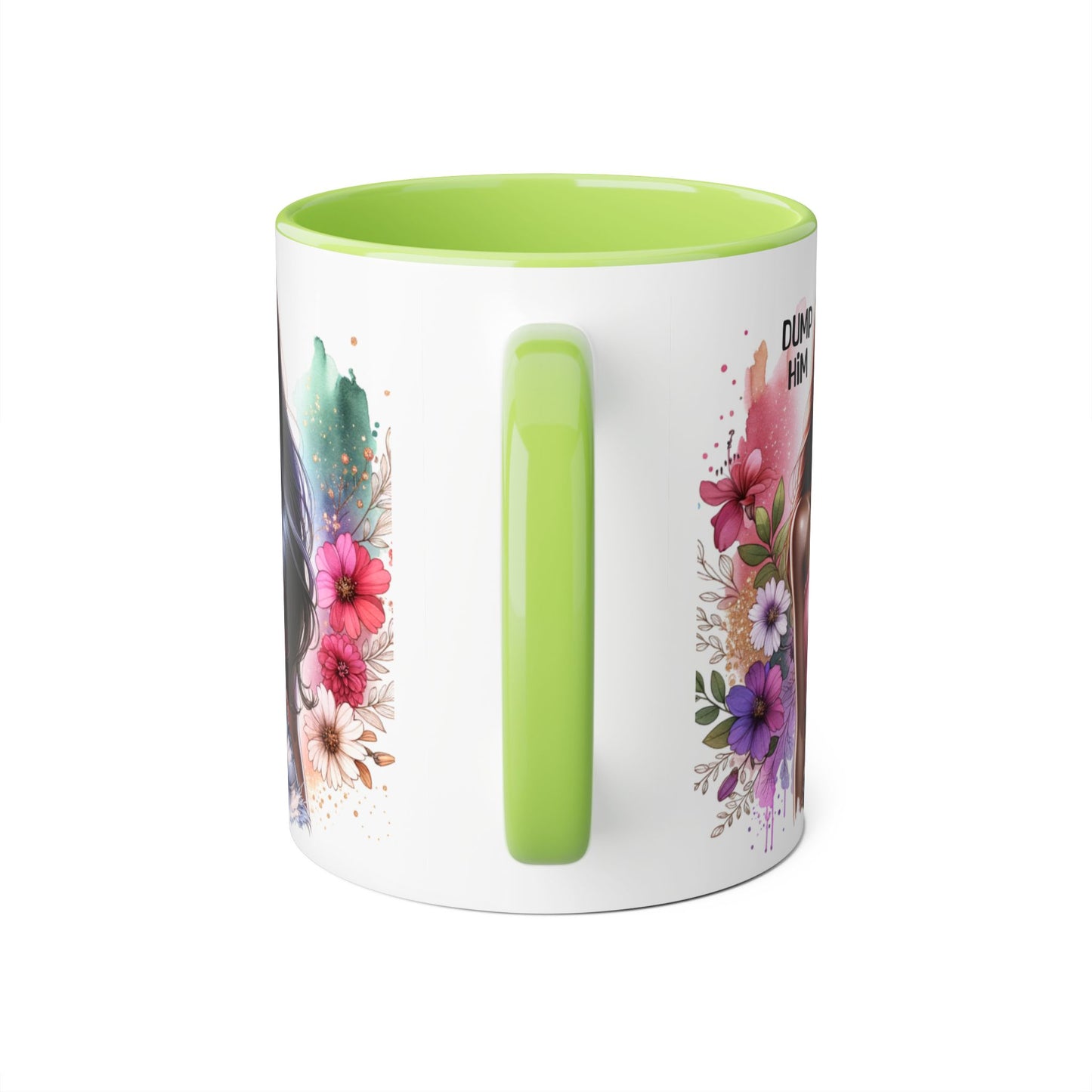 Coffee Mug - Dump Him