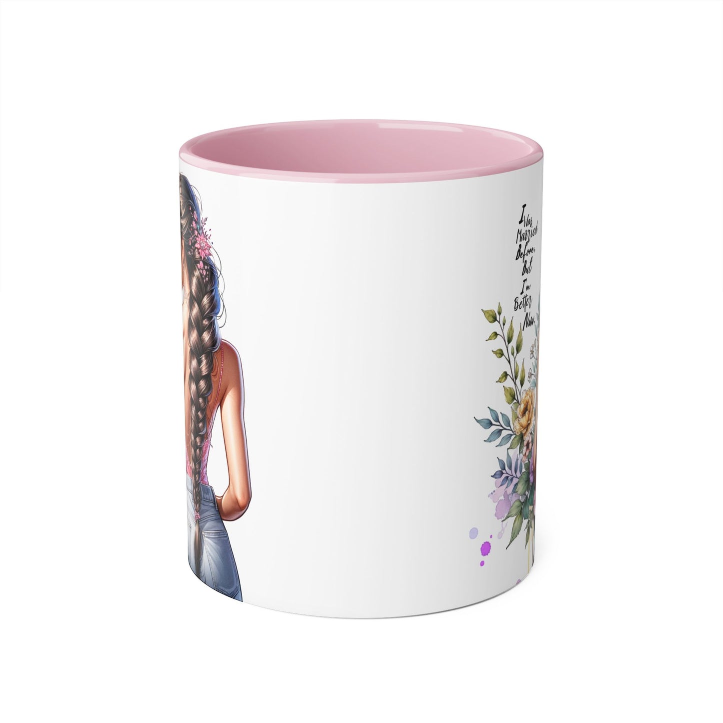 I Was Married Before But I'm Better Now Stylish Floral Accent Mug, Perfect Gift for Tea and Coffee Lovers, Unique Drinkware, Bridal Shower Gift, Inspirational Quote Mug