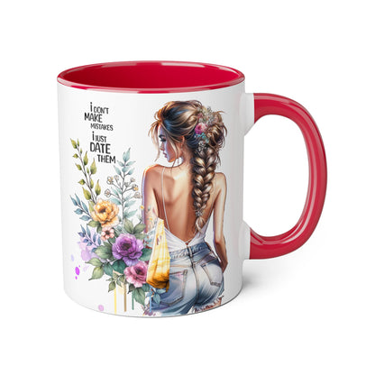 I Don't Make Mistakes, I Date Them Chic Floral Accent Mug for Her, Coffee Lover Gift, Fun Quote Mug, Stylish Kitchen Decor, Best Friend Gift