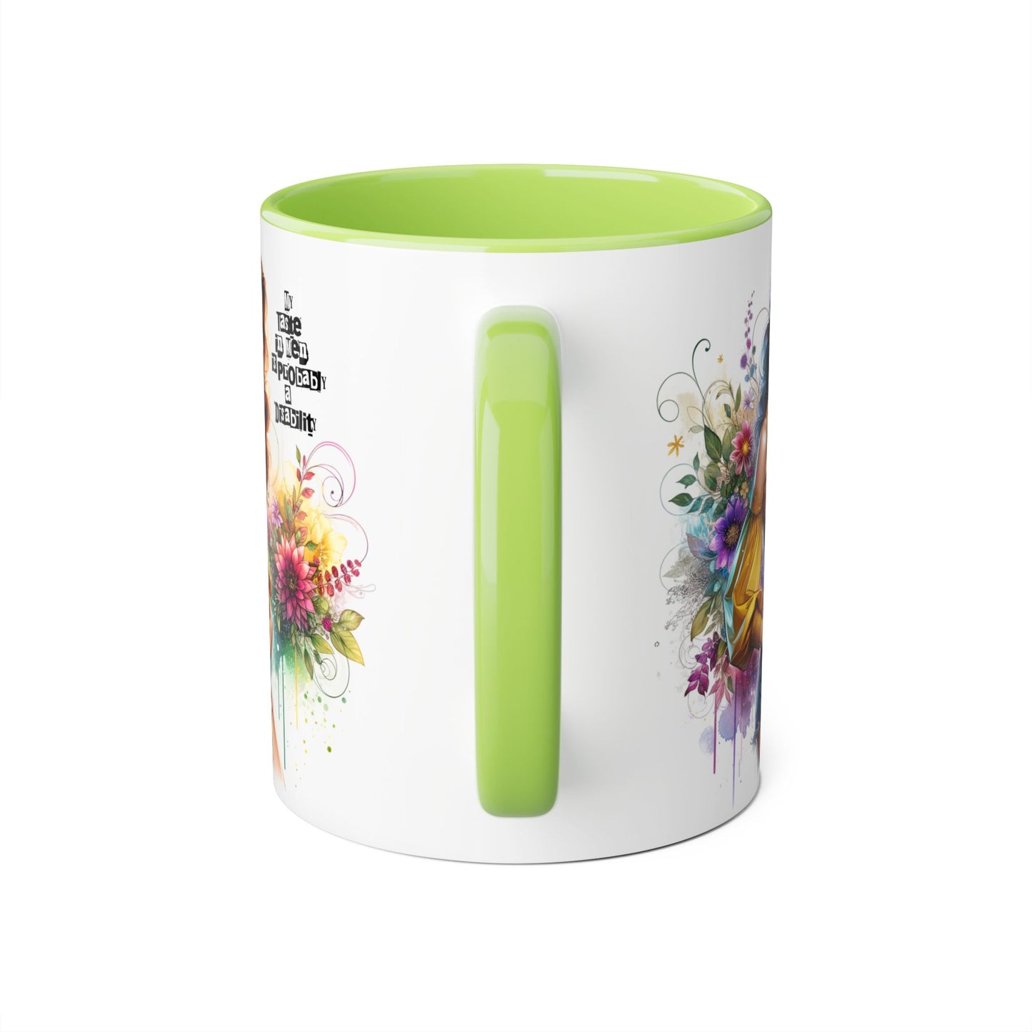 Funny Accent Mug - My Taste in Men is Probably a Disability Humor 11oz Cup