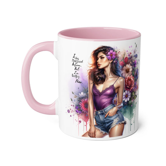 I Was Married Before But I'm Better Now Humoristic Floral Art Accent Mug - Motivational Coffee Cup for Women, Gift for Friends, Home Decor, Straight Outta Inspiration