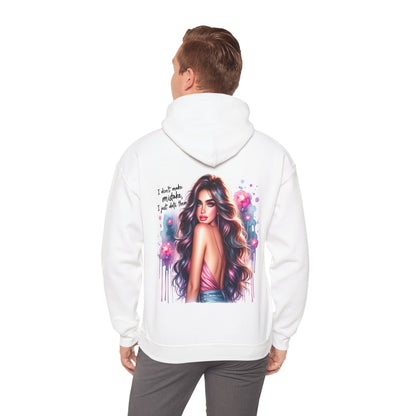 I Don’t Make Mistake, I Date Them Unisex Hoodie