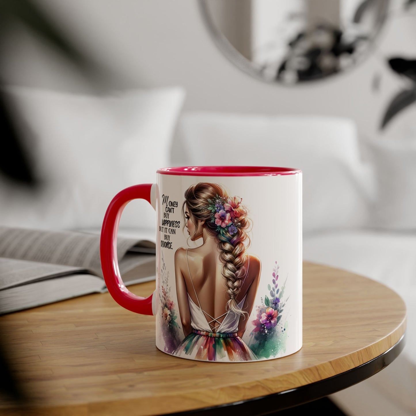 Money Can't Buy Happiness But It Can Buy Divorce Humoristic Inspirational Floral Accent Mug, 11oz Coffee Cup for Moms, Uplifting Gift for Mother's Day, Motivational Drinkware, Unique Art Mug