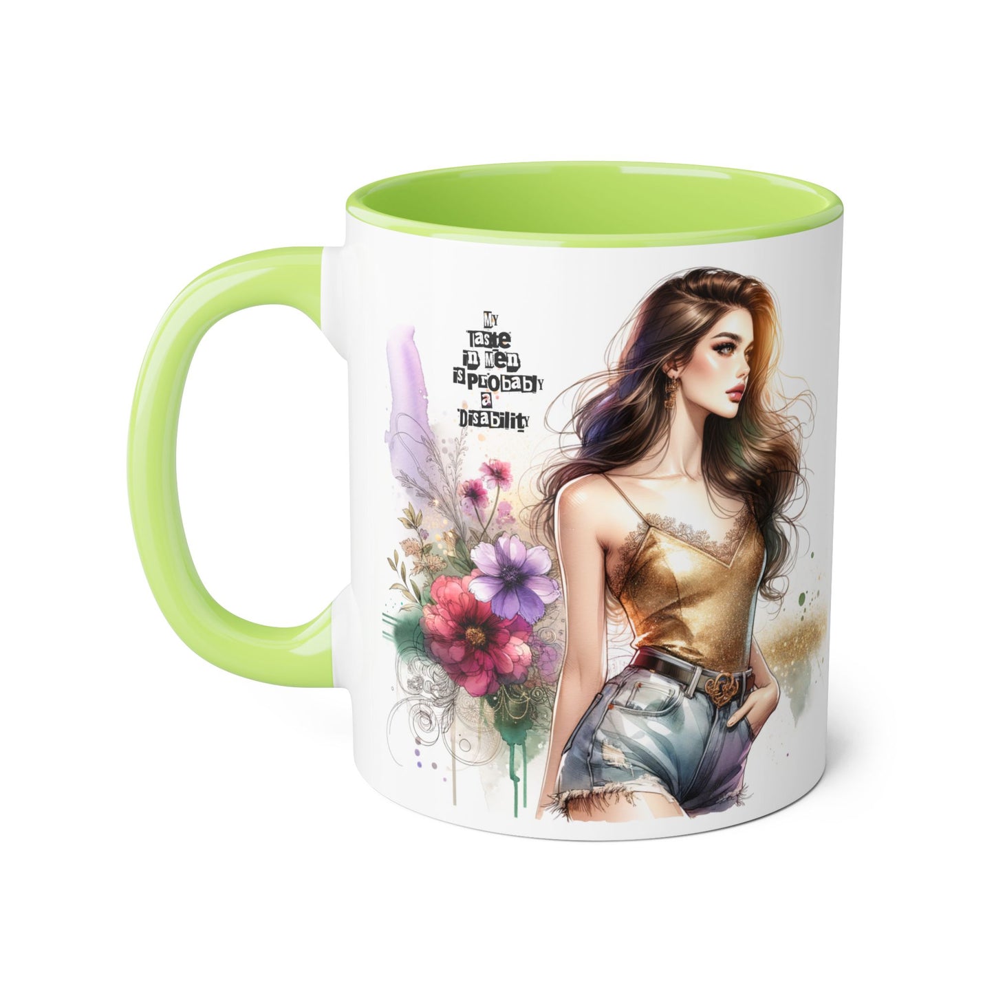 Funny Accent Mug - My Taste in Men is Probably a Disability Humor 11oz Cup