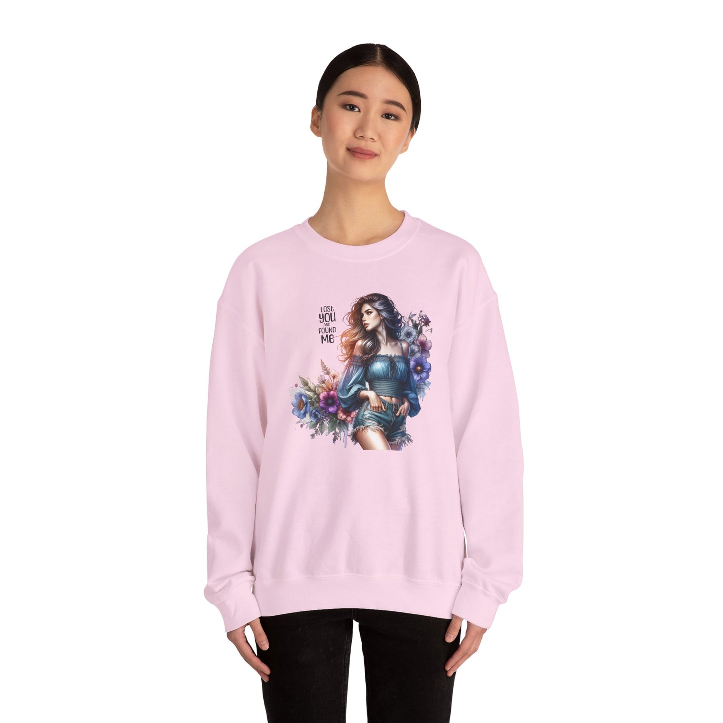 Lost You And Found Me Whimsical Floral Crewneck Sweatshirt | 'Until You Came to Me' Quote | Cozy Gift for Her, Floral Sweatshirt, Relaxed Style, Casual Wear