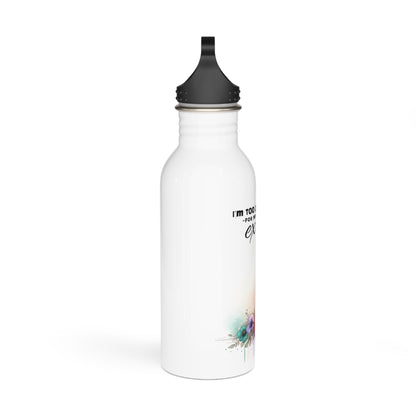 I'm Too Cute For My Ex  Stainless Steel Water Bottle, Inspirational Bottle Gift for Her, Girlfriend Gift, Fitness Water Bottle, Eco-Friendly Drink Container