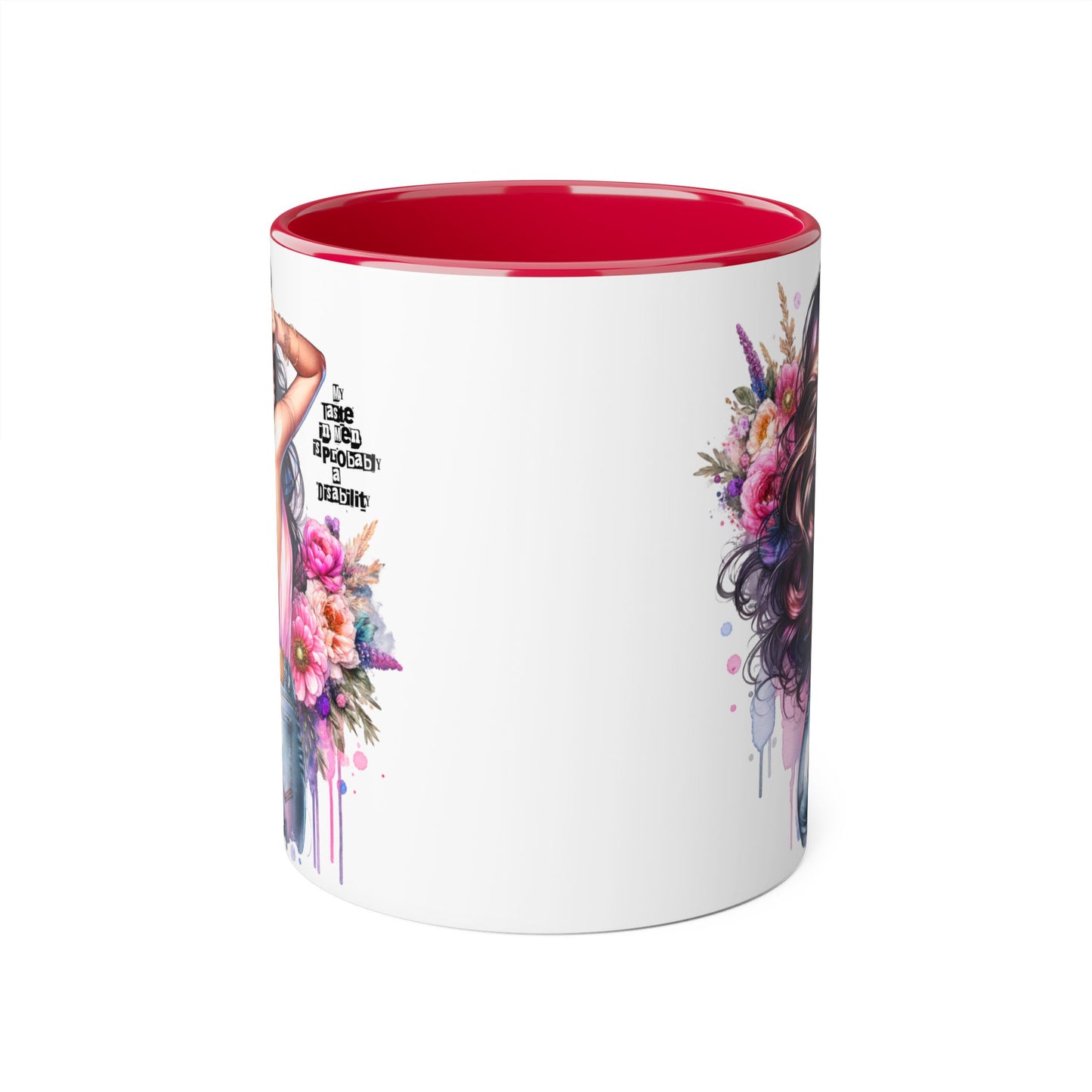 Funny Accent Mug - My Taste in Men is Probably a Disability Humor 11oz Cup