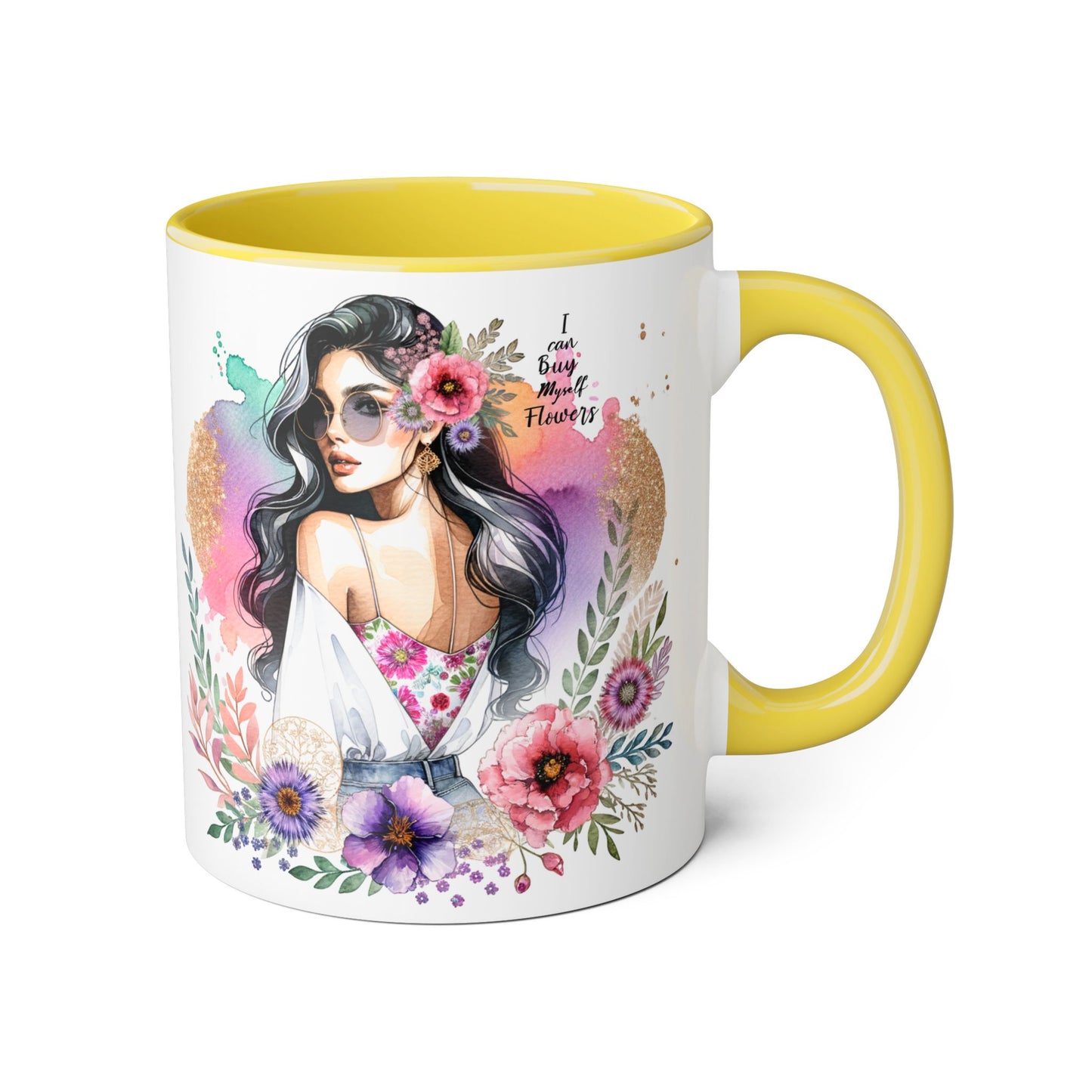 I Can Buy Myself Flowers Floral Accent Mug, Inspirational Gift, Coffee Mug, Artful Tea Cup, Unique Drinkware, Mother's Day, Home Decor