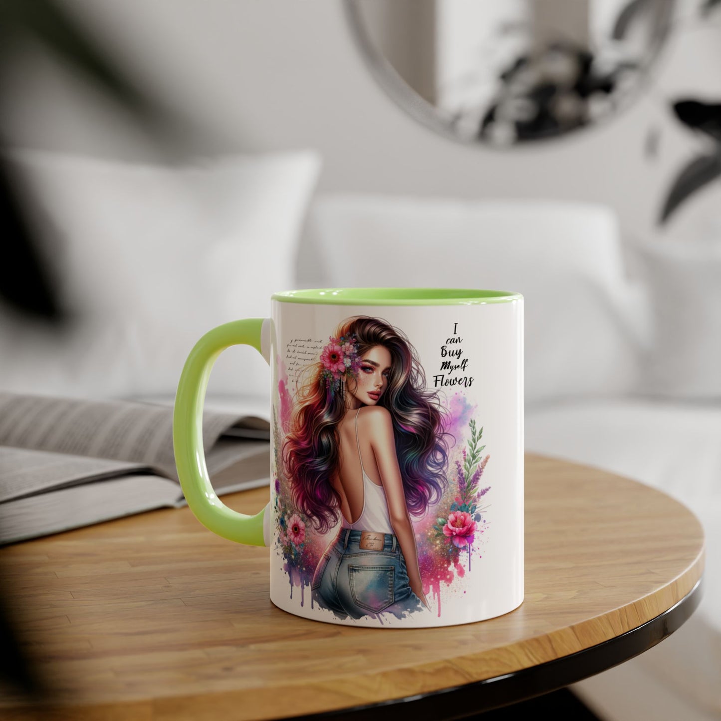 I Can Buy Myself Flowers Floral Art Coffee Mug, Botanical Gift for Her, Colorful Mug for Tea, Art Lover Present, Inspirational Quote Cup