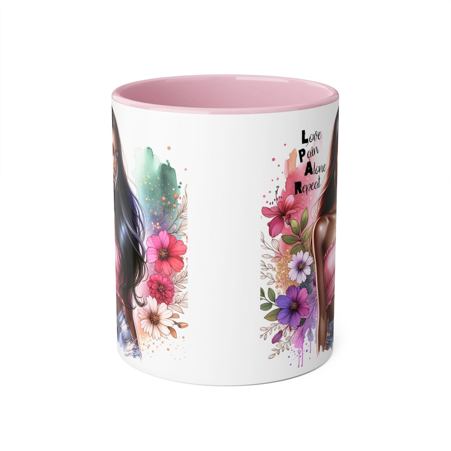 Vibrant Floral Accent Mug - Love, Pain, Alone, Repeat | Perfect Gift for Friends, Birthdays, Affirmation Mug, Coffee Lover