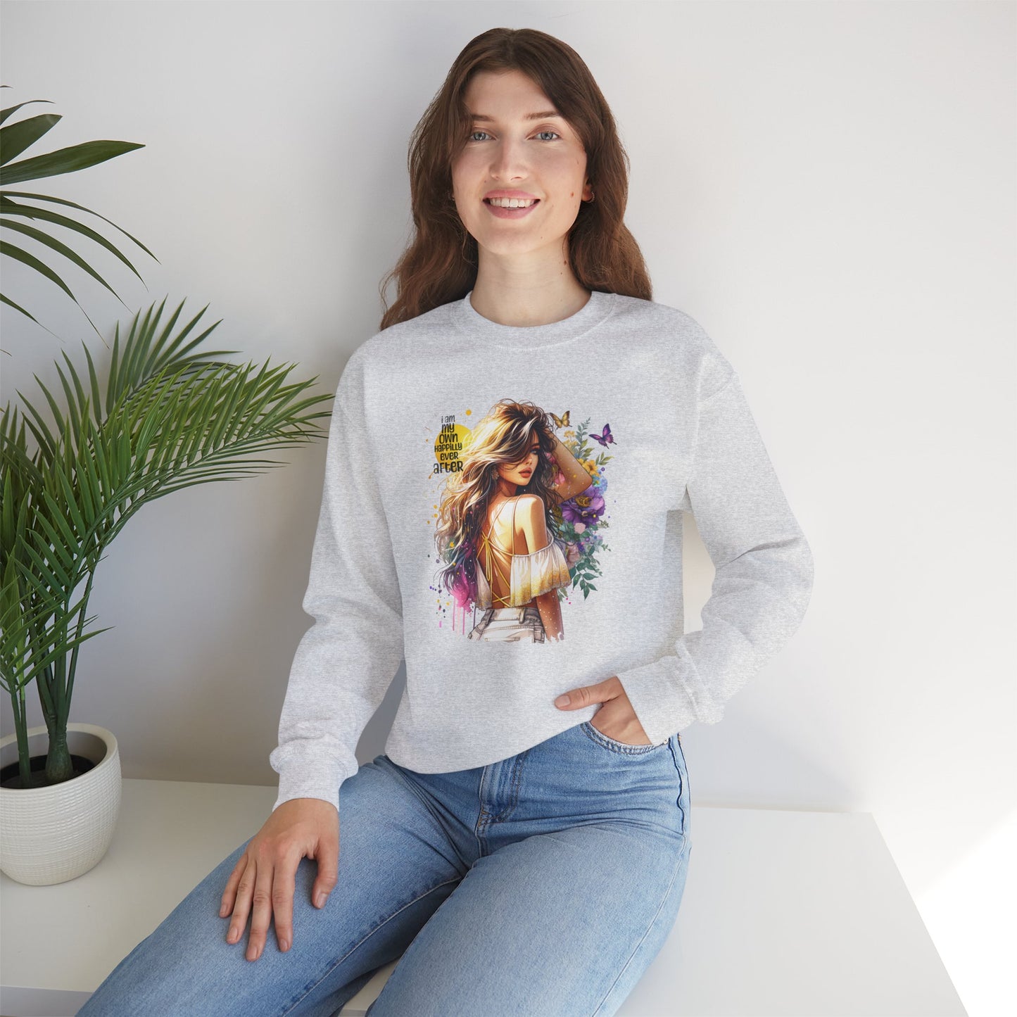 I Am My Own Happily Ever After  Chic Floral Art Crewneck Sweatshirt, Unisex Sweatshirt, Cozy Fashion, Gift for Her, Spring Style, Art Sweater