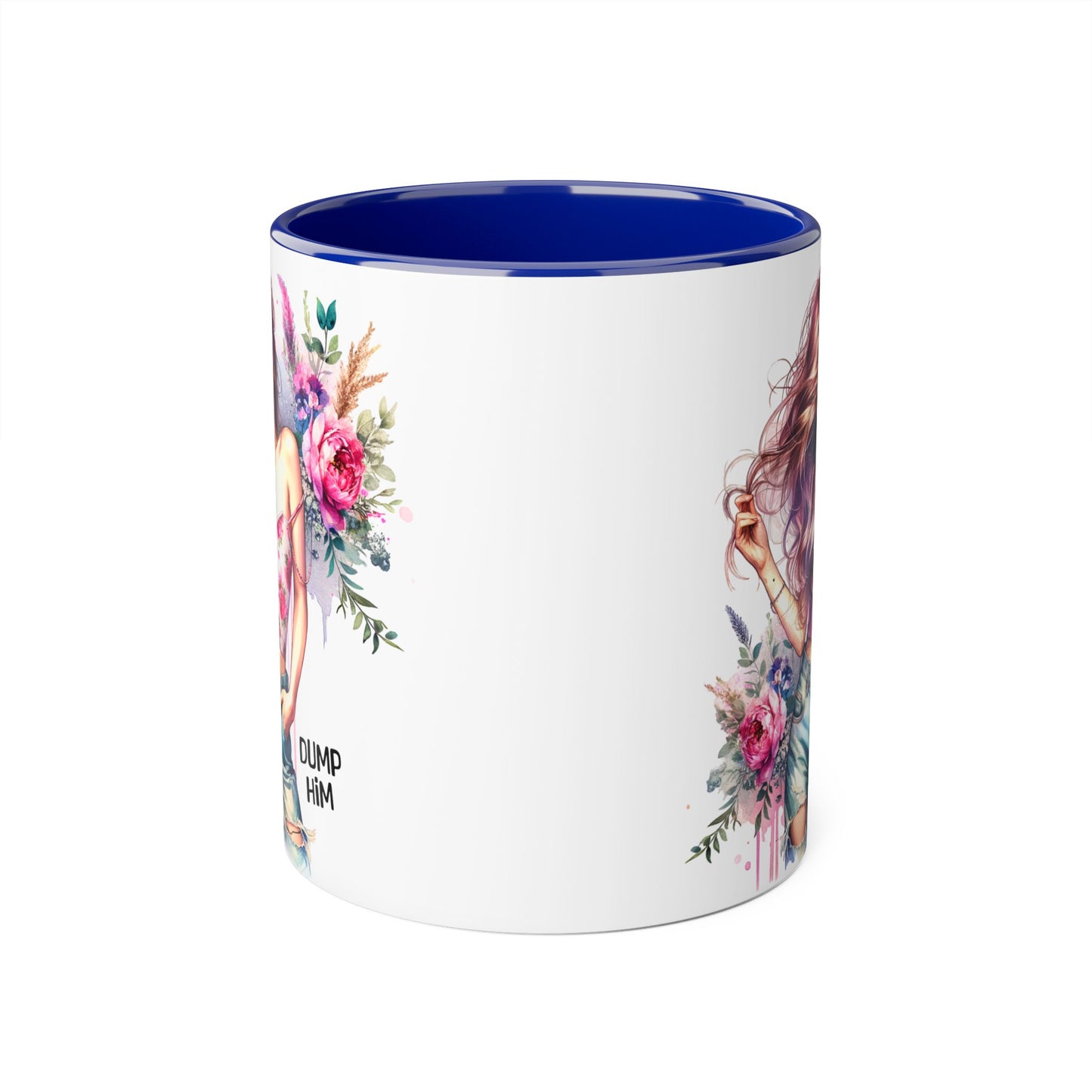 Floral Motivational Mug: "Dump Him" Coffee Cup, Gift for Friends, Inspirational Drinkware, Self-Care Coffee Mug, Cute Floral Mug