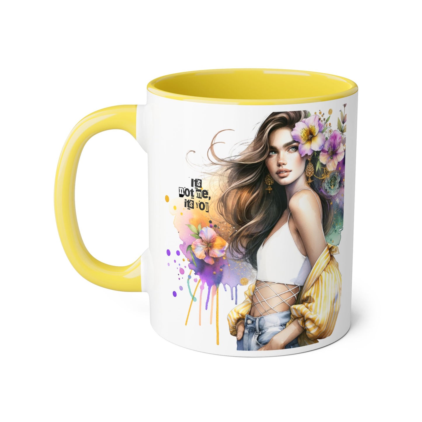It's Not Me, It's You Humoristic Floral Accent Mug - Stylish Gift for Coffee Lovers, Art Mug, Flower Design, Motivational Quote, Unique Tea Cup