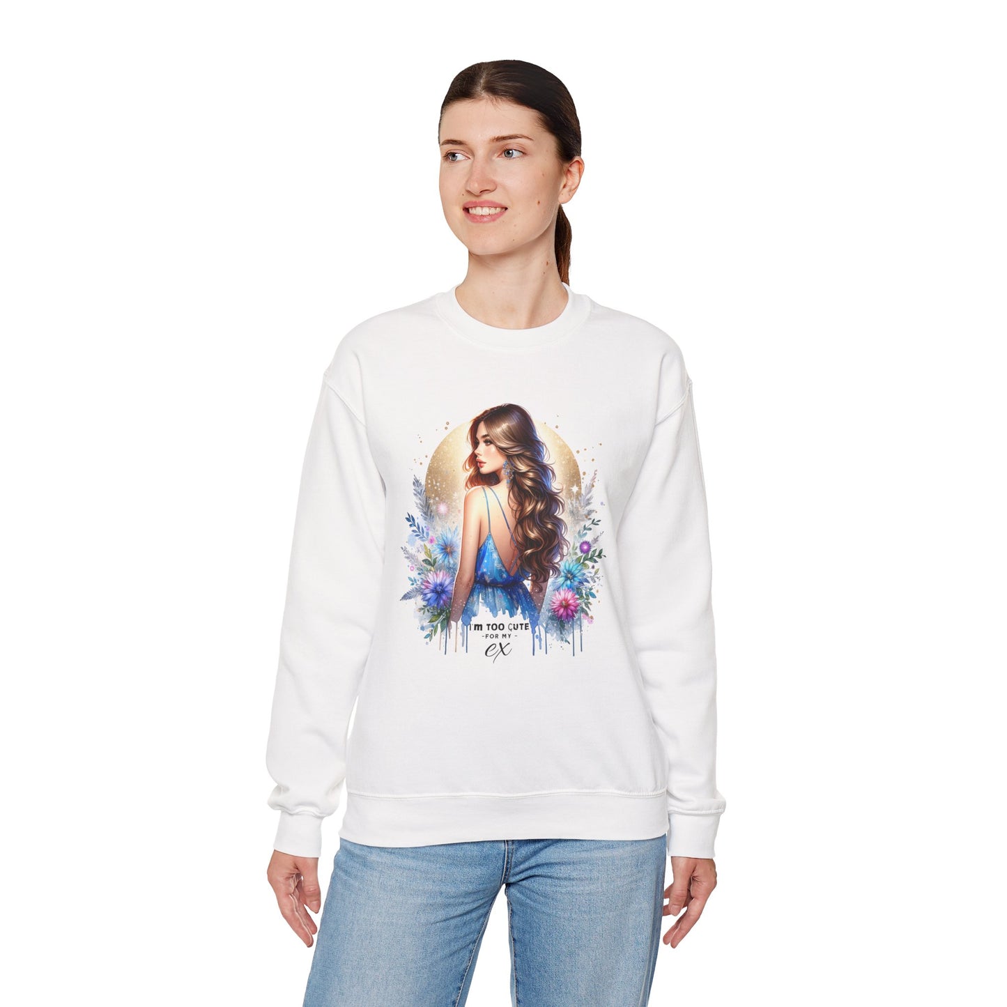 I'm Too Cute For My Ex Artistic Floral Crewneck Sweatshirt with Elegant Woman Design, Cozy Pullover, Gift for Her, Trendy Apparel, Perfect for Everyday Wear