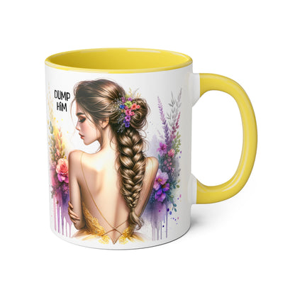 Mug - Dump Him Accent Mug, 11oz
