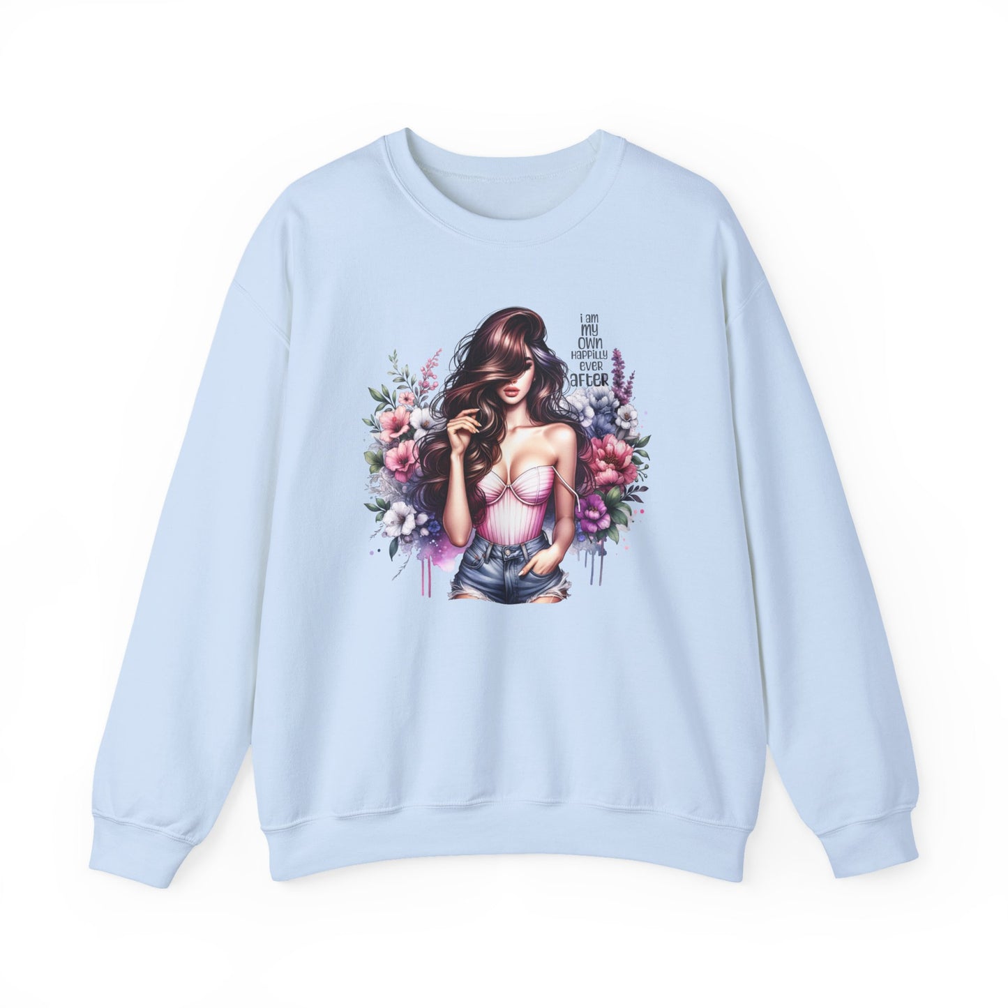 I Am My Own Happily Ever After  Floral Goddess Crewneck Sweatshirt, Cozy Women's Apparel, Boho Style, Gift for Her, Trendy Sweatshirt, Chic Layering Piece
