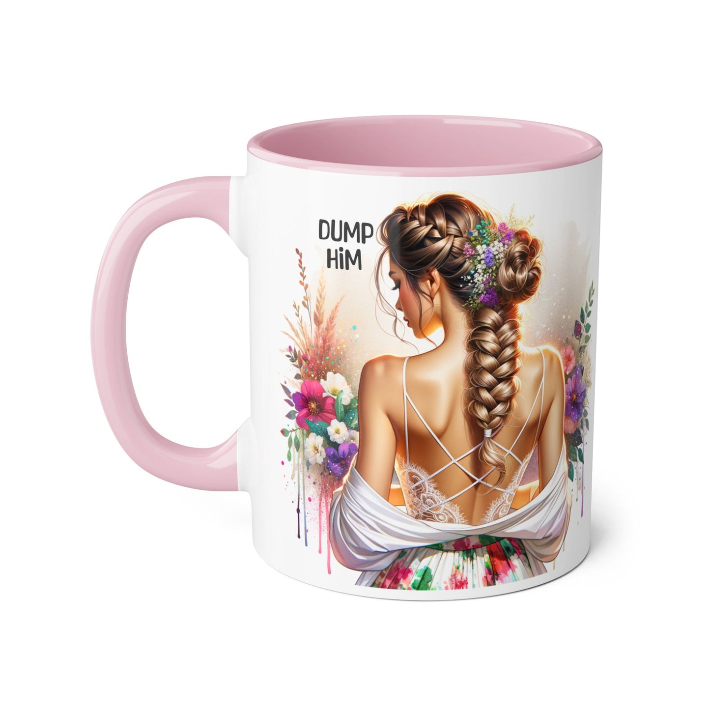 Elegant Floral Dump Him Mug | Inspirational Coffee Cup | Gift for Her, Birthday Present, Self-Care, Motivational Drinkware