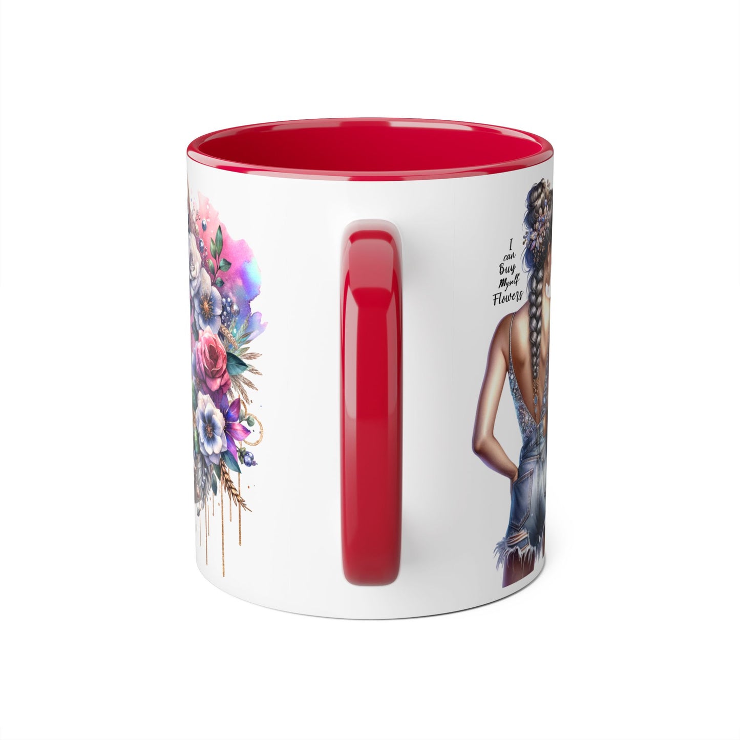 I Can Buy Myself Flowers Floral Accent Mugs for Nature Lovers, Inspirational Gifts, Cozy Home Decor, Coffee Tea Mug, Spring and Summer Vibes