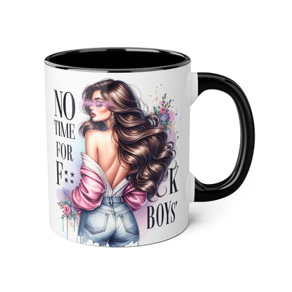 Funny Accent Mug - No Time For F*boys 11oz