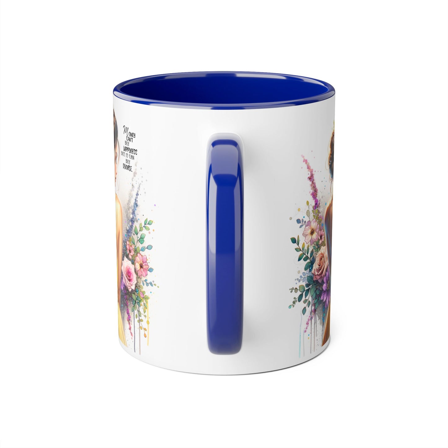 Money Can't Buy Happiness But It Can Buy Divorce Humoristic Elegant Floral Accent Mug, Gift for Her, Coffee Lover, Inspirational Coffee Cup, Birthday Gift Idea, Unique Home Decor