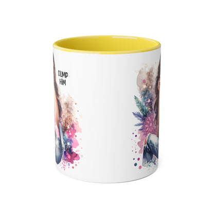 Mug - Dump Him Accent Mug, 11oz