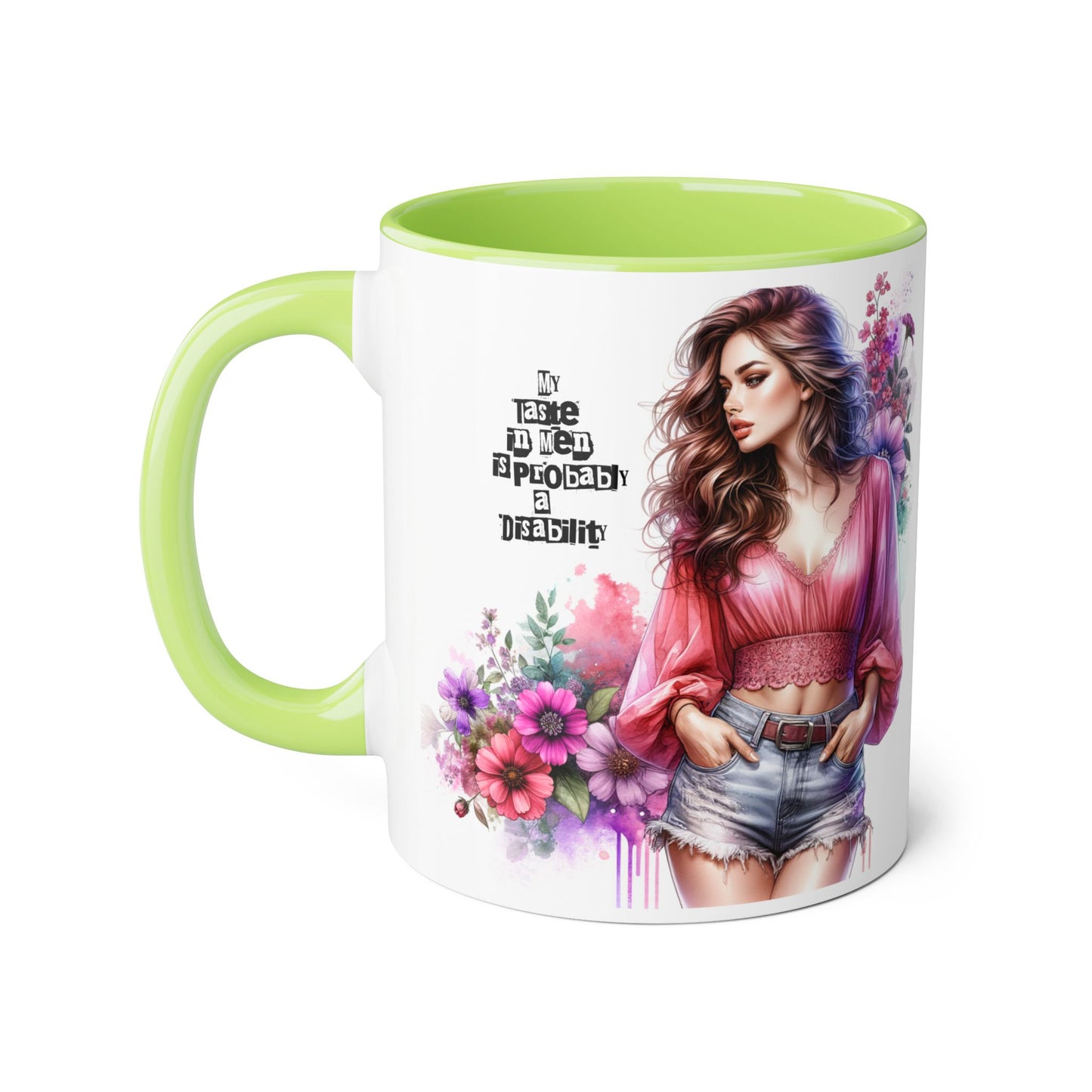 Funny Accent Mug - My Taste in Men is Probably a Disability Humor 11oz Cup