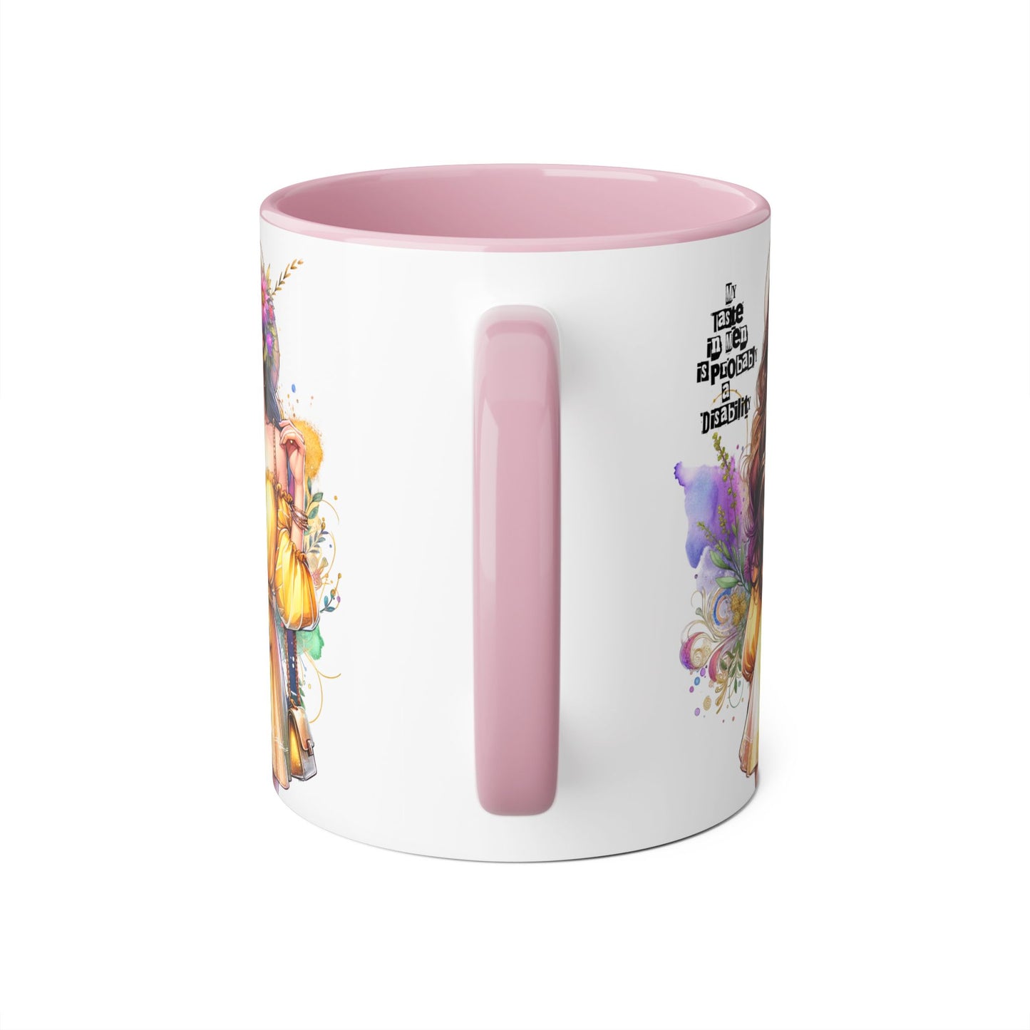 Funny Accent Mug - My Taste in Men is Probably a Disability Humor 11oz Cup