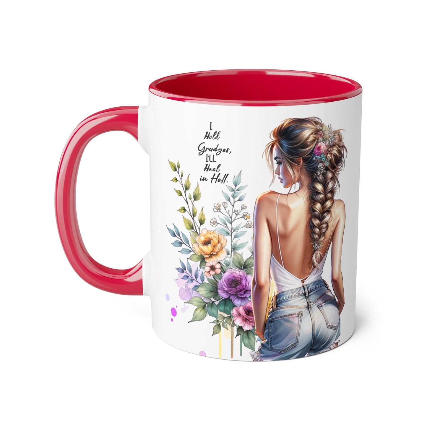 I Hold Grudges, I'll Heal in Hell  Humoristic Floral Back-View Accent Mug, Inspirational Coffee Cup, Perfect Gift for Friends, Mother's Day, Home Decor, Tea Lovers