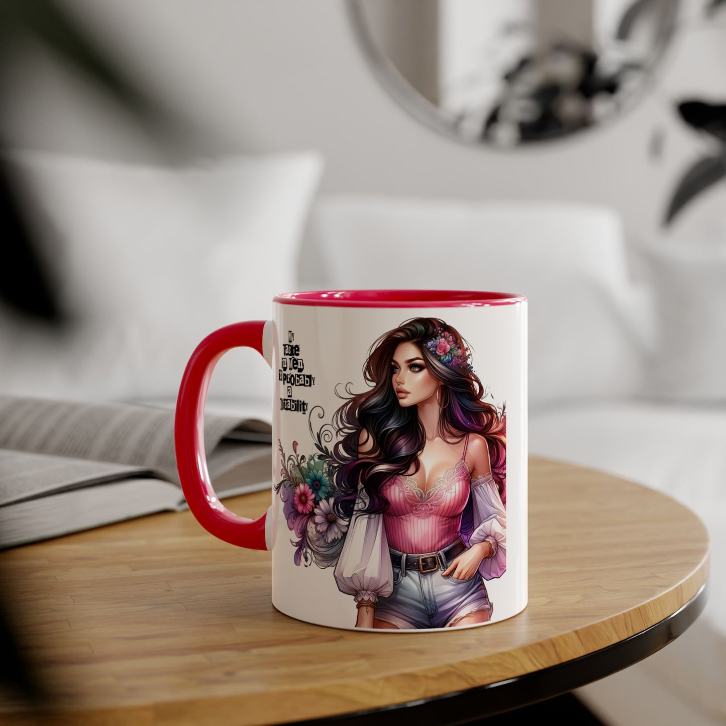 Funny Accent Mug - My Taste in Men is Probably a Disability Humor 11oz Cup