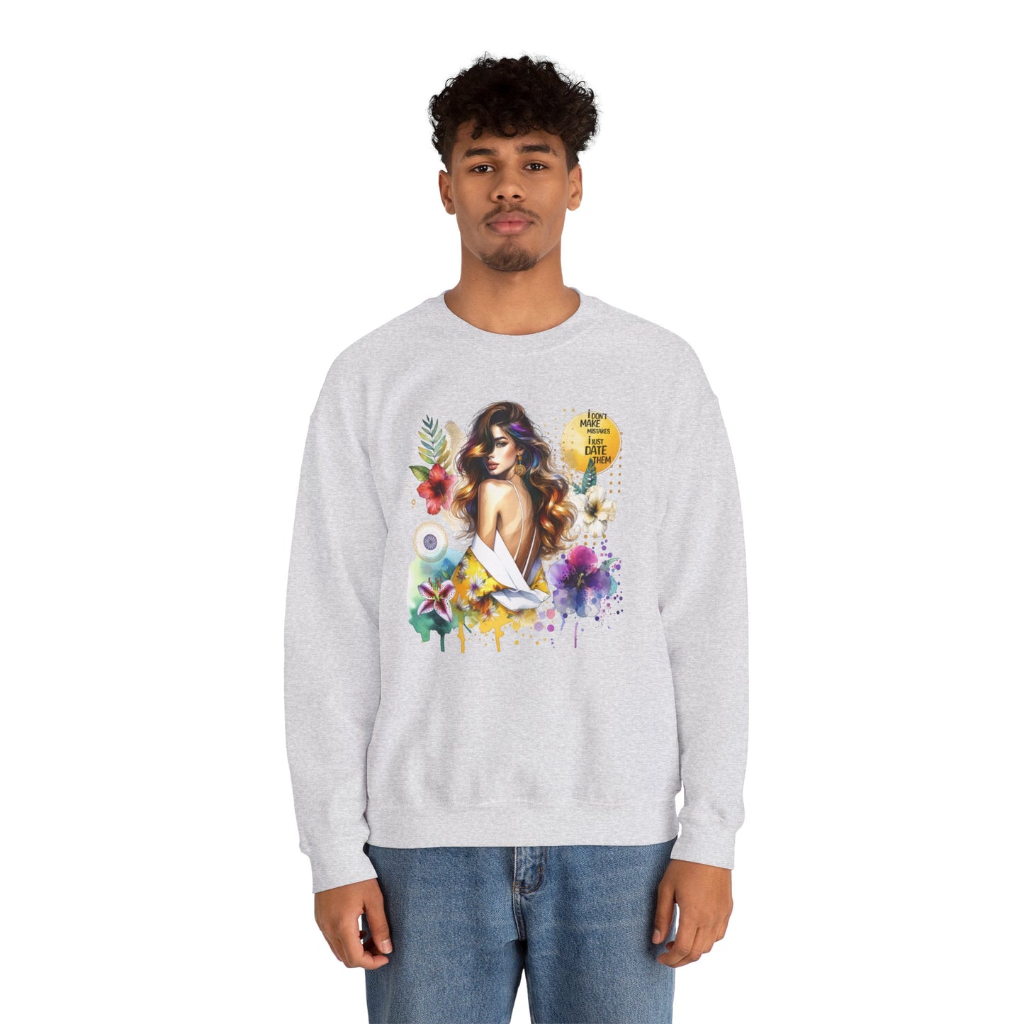 I Don't Make Mistakes, I Just Date Them Floral Art Crewneck Sweatshirt, Comfortable Ladies Fashion, Gift for Her, Boho Style, Casual Outfit, Cozy Sweater