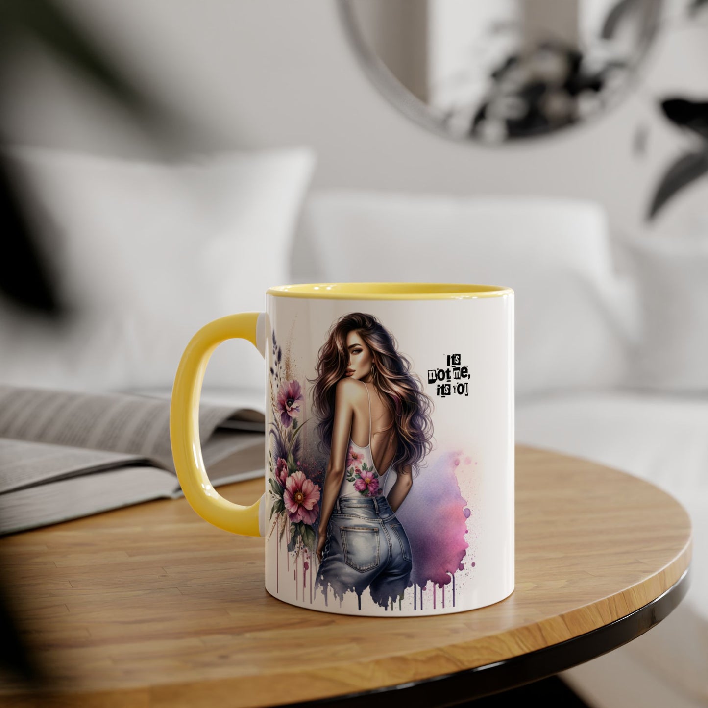 It's Not Me, It's You Humoristic Floral Art Accent Mug