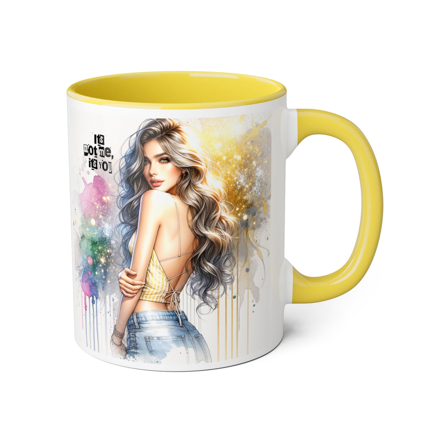 It's Not Me, It's You Humoristic Artistic Accent Mug, Inspirational Coffee Cup, Unique Gift for Artists, Motivational Mug, Colorful Drinkware, Pour Your Passion