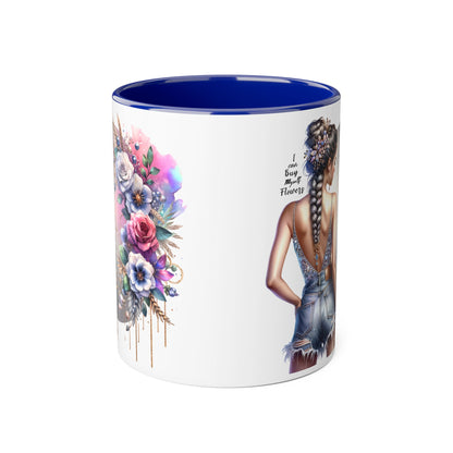 I Can Buy Myself Flowers Floral Accent Mugs for Nature Lovers, Inspirational Gifts, Cozy Home Decor, Coffee Tea Mug, Spring and Summer Vibes