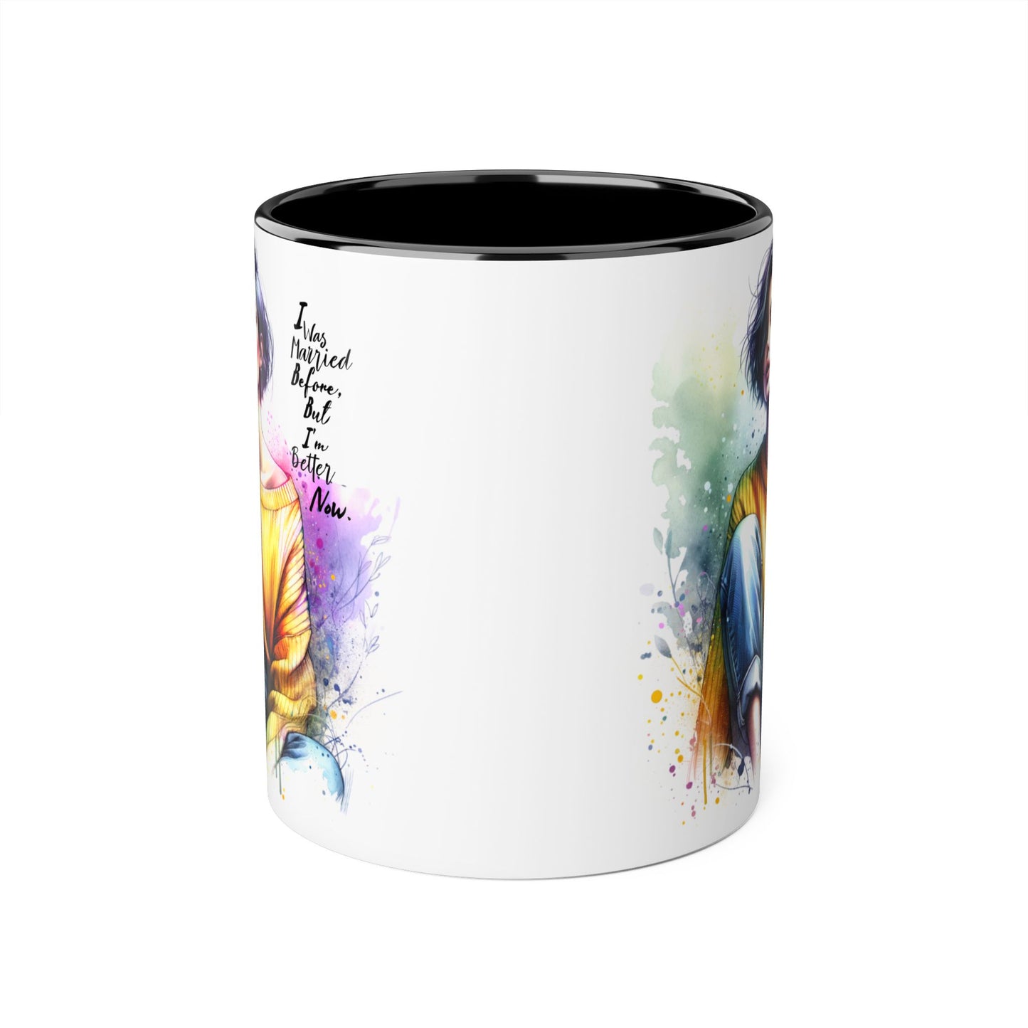 I Was Married Before But I'm Better Now Humoristic Inspirational Art Mug - Custom Accent Coffee Cup for Motivation, Gift for Friends, Positive Vibes, Home Decor, Unique Art