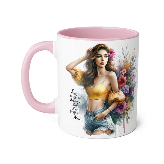 I Was Married Before But I'm Better Now Humoristic Chic Floral Accent Mug - Inspirational Art for Coffee Lovers, Gifts for Friends, Home Decor, Motivational Drinkware, Birthday Present