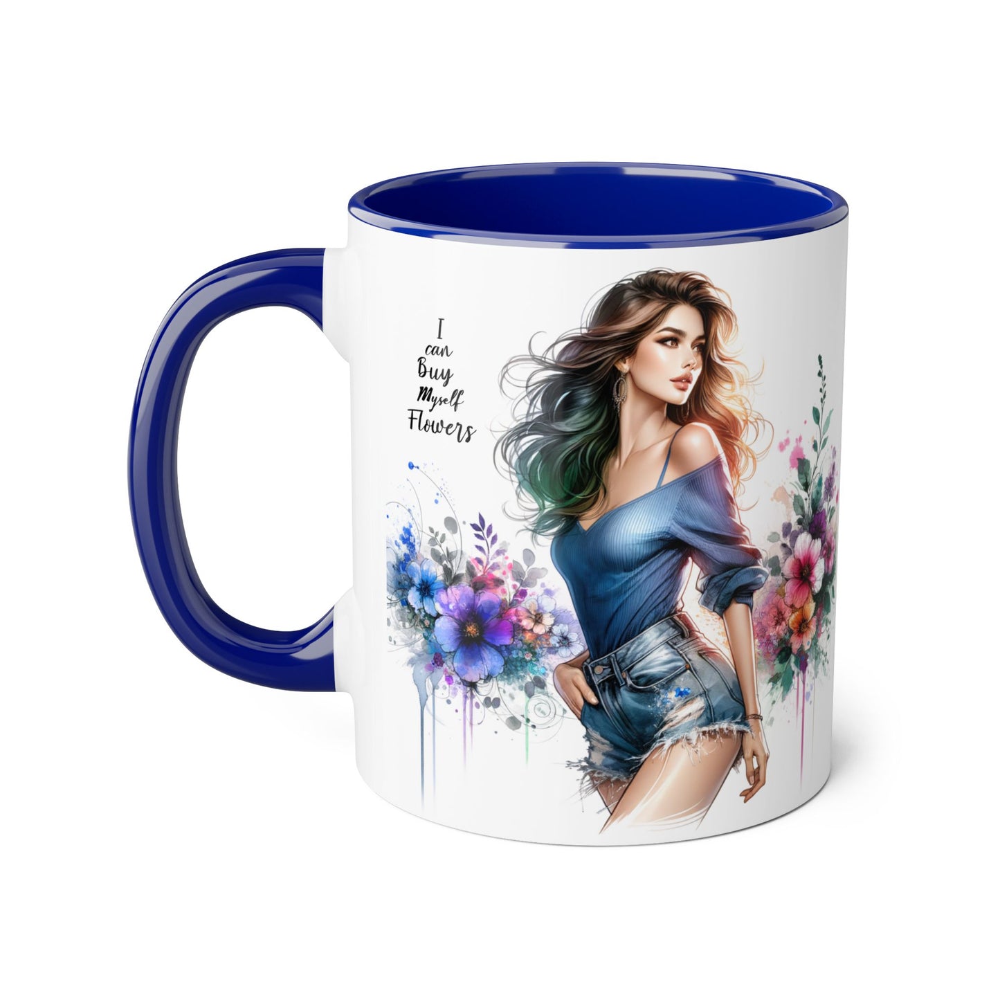 I Can Buy Myself Flowers Floral Twist Coffee Mug, Art Mug, Gift for Her, Creative Home Decor, Birthday Mug, Inspirational Drinkware, Busy with Flowers