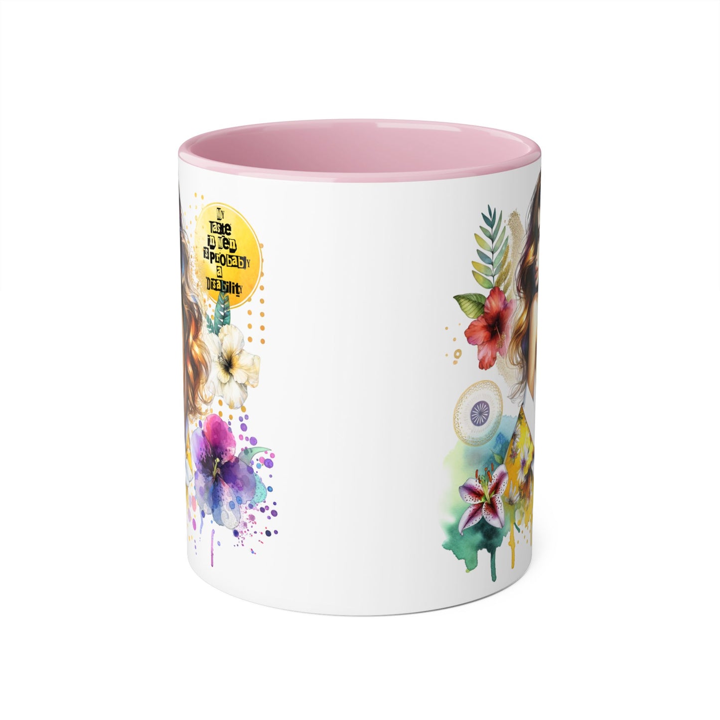 Funny Accent Mug - My Taste in Men is Probably a Disability Humor 11oz Cup