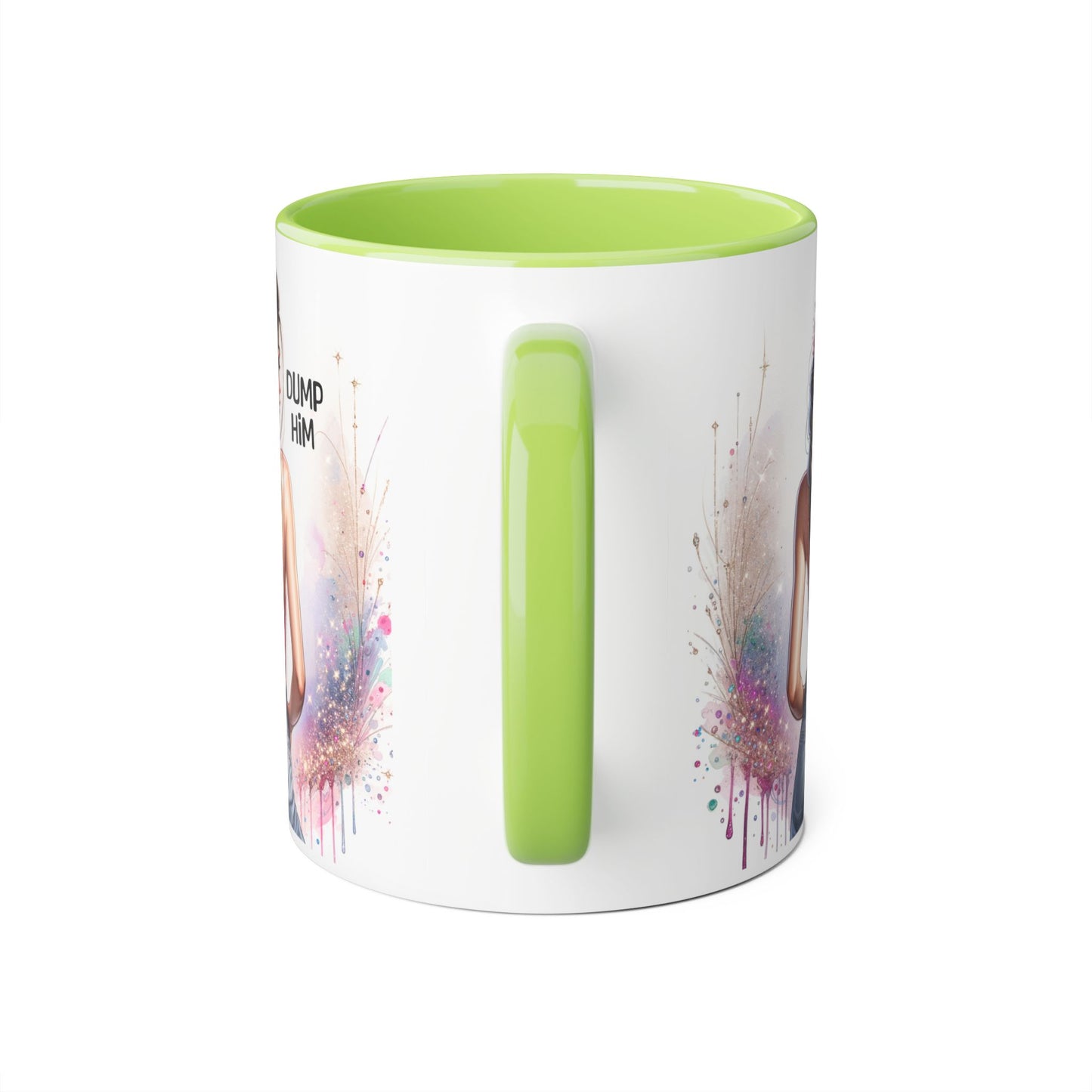 Dump Him Accent Mug, 11oz
