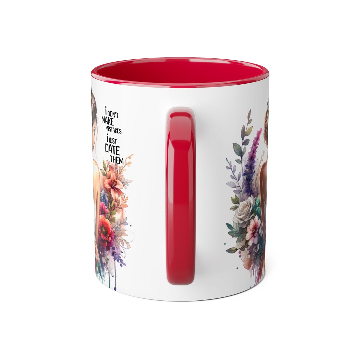 I Don't Make Mistakes, I Date Them Whimsical Floral Accent Mug | Gift for Her | Funny Quote Coffee Cup | Home Decor | Birthday Gift | Self-Care