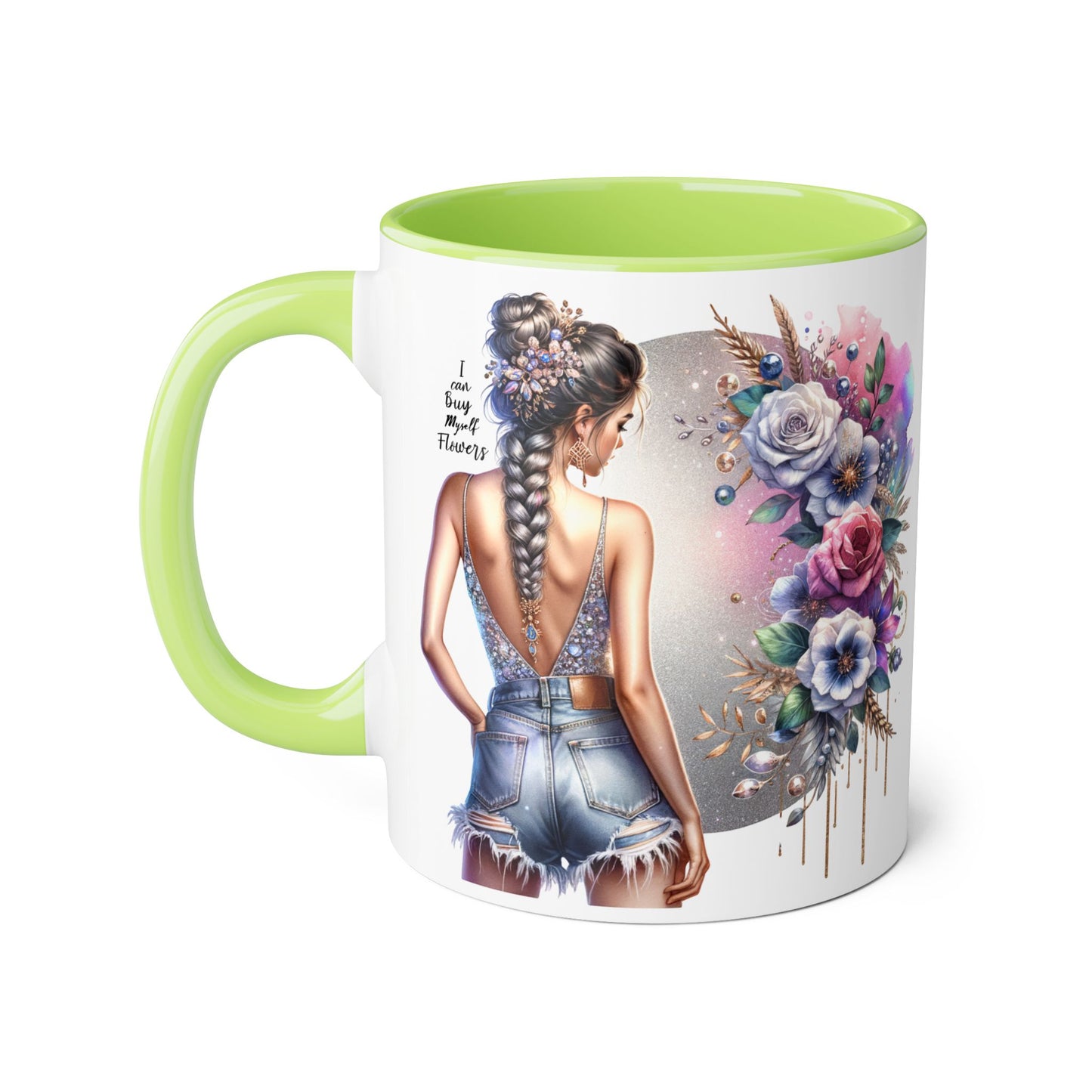 I Can Buy Myself Flowers Floral Accent Mugs for Nature Lovers, Inspirational Gifts, Cozy Home Decor, Coffee Tea Mug, Spring and Summer Vibes