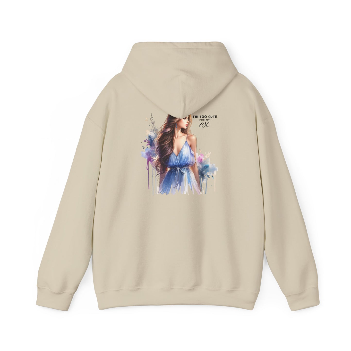 I'm Too Cute For My Ex Stylish Artistic Hoodie, Cozy Sweatshirt for All Occasions, Perfect Gift for Fashion Lovers, Trendy Layering Essential, Great for Holidays