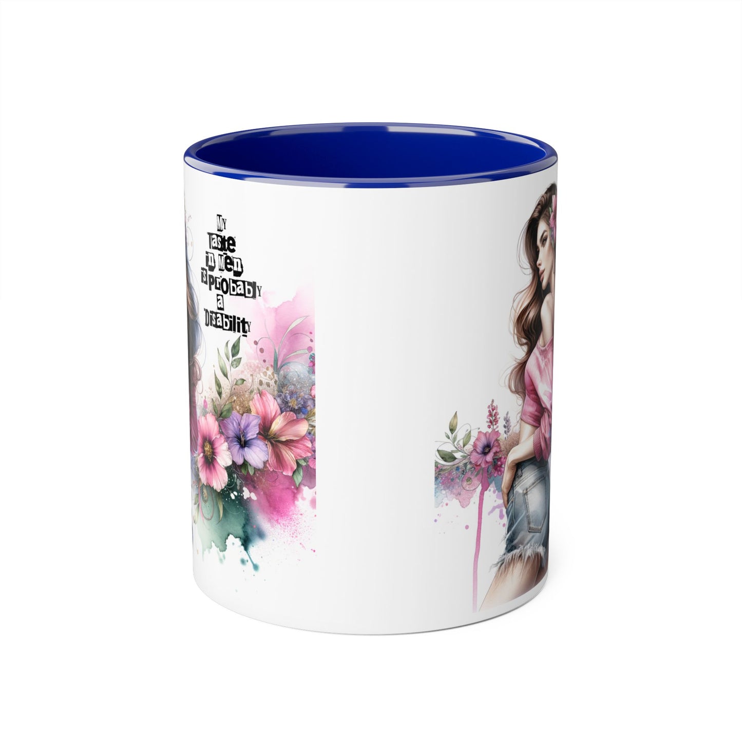 Funny Accent Mug - My Taste in Men is Probably a Disability Humor 11oz Cup