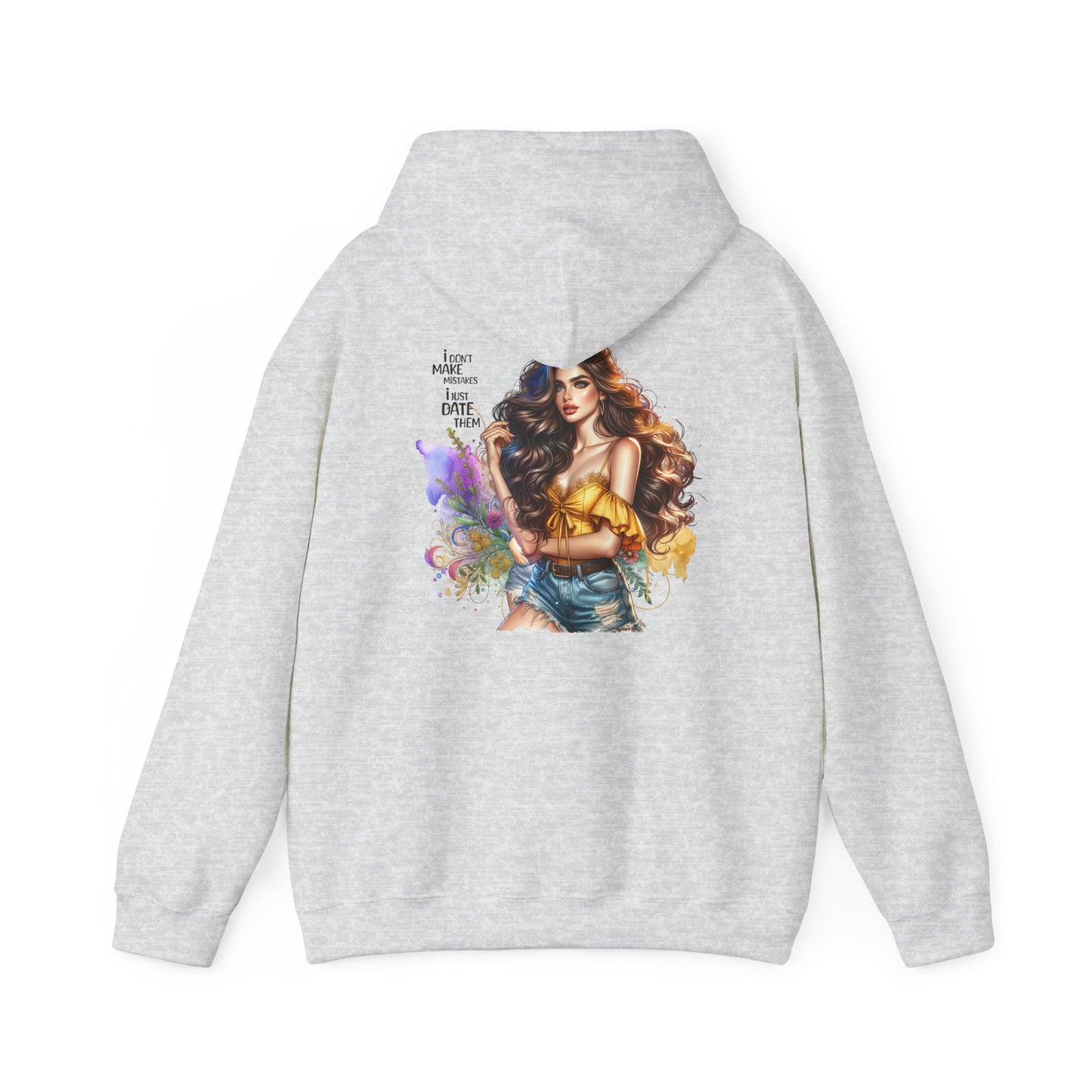 I Don`t  Make Mistakes, I Just Date Them Colorful Artistic Hooded Sweatshirt with Inspirational Quote, Cozy Unisex Pullover, Streetwear Fashion, Unique Gift Idea, Art Lover Apparel