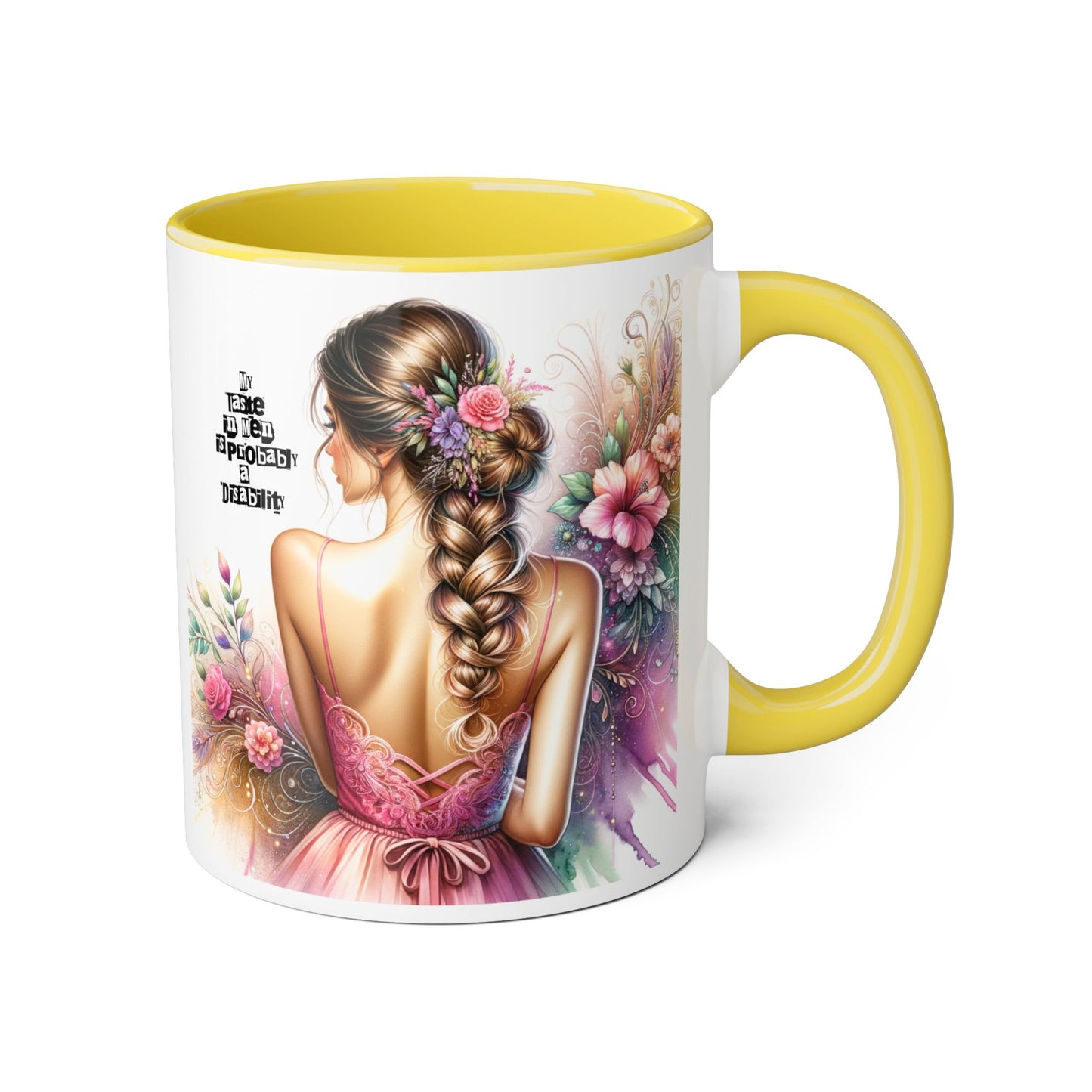Funny Accent Mug - My Taste in Men is Probably a Disability Humor 11oz Cup