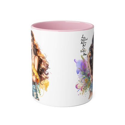 I Was Married Before But I'm Better Now Boho Chic Accent Mugs, Inspirational Coffee Cup, Gift for Her, Unique Art Mug, Home Decor, Vibrant Floral Design