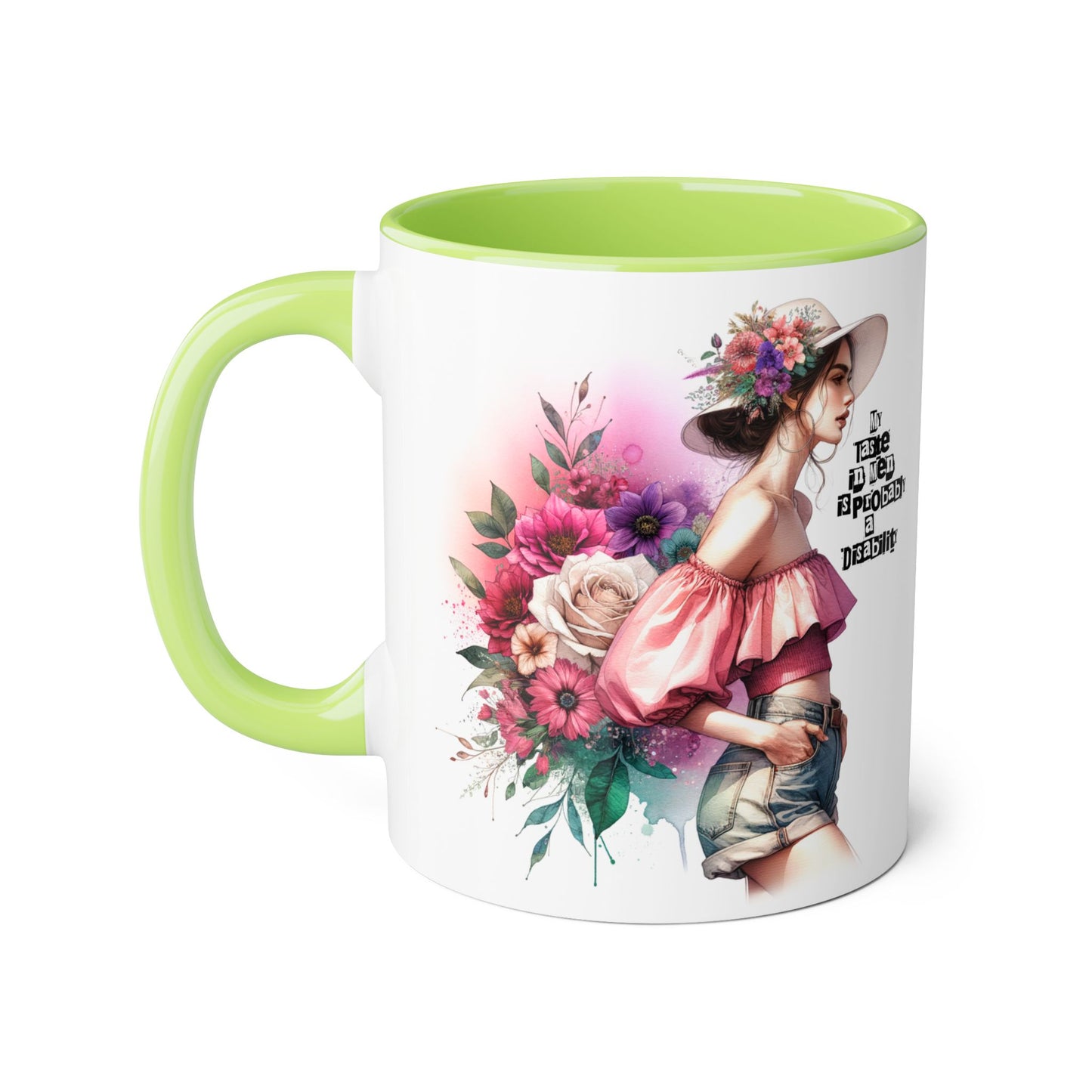 Funny Accent Mug - My Taste in Men is Probably a Disability Humor 11oz Cup
