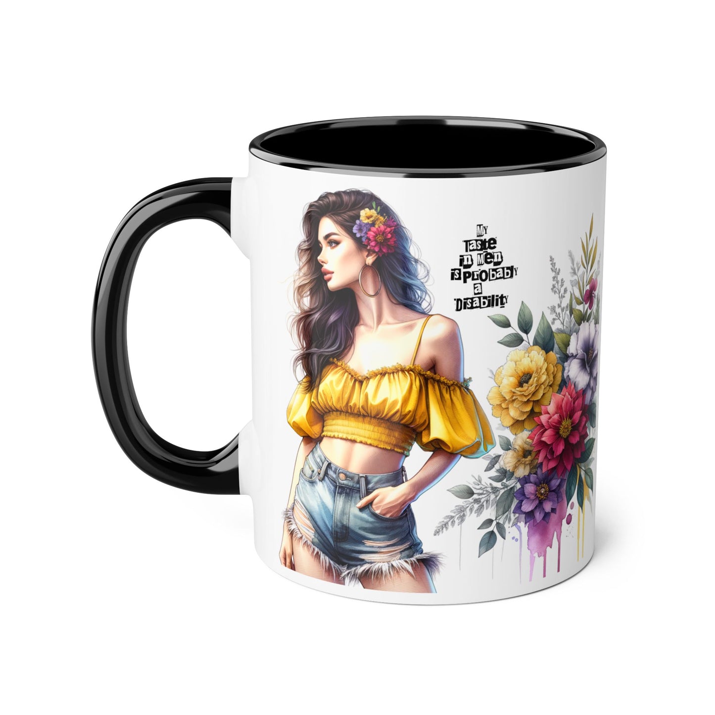 Funny Accent Mug - My Taste in Men is Probably a Disability Humor 11oz Cup