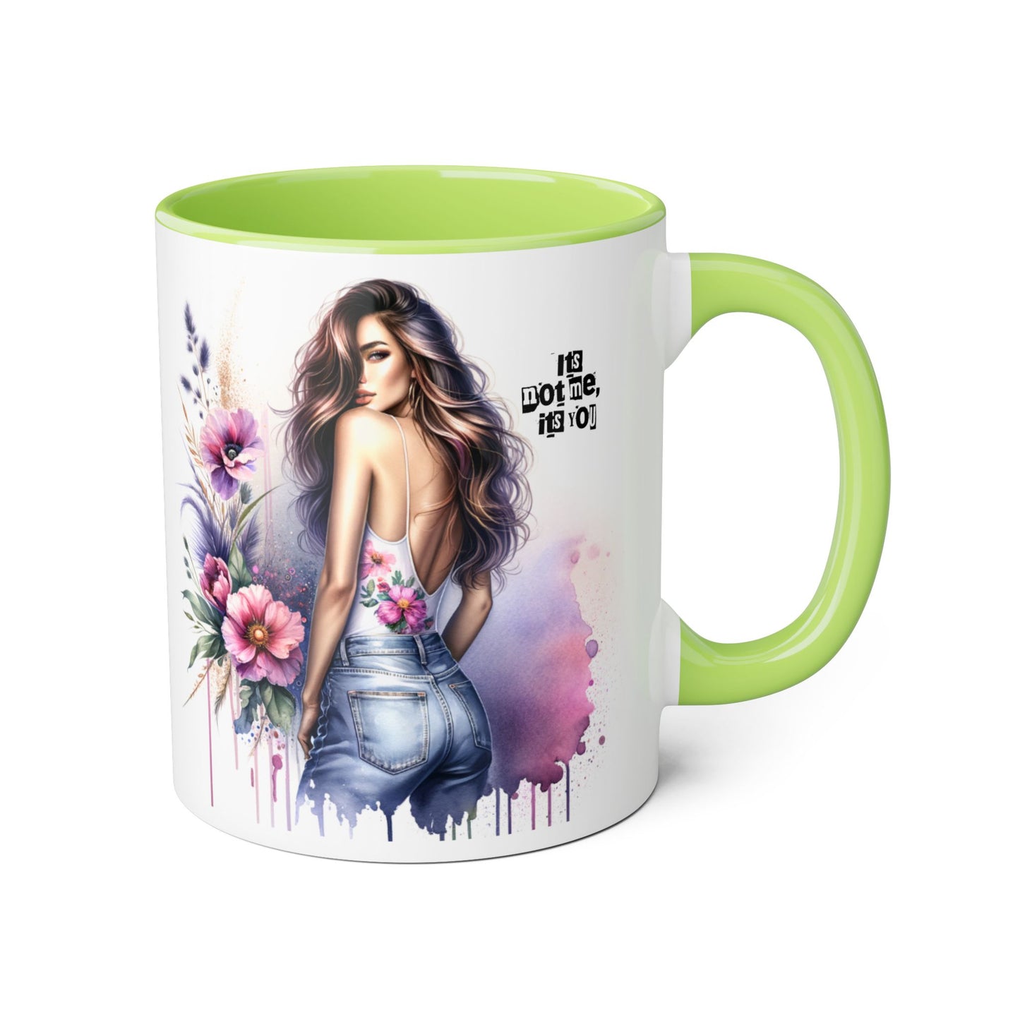It's Not Me, It's You Humoristic Floral Art Accent Mug
