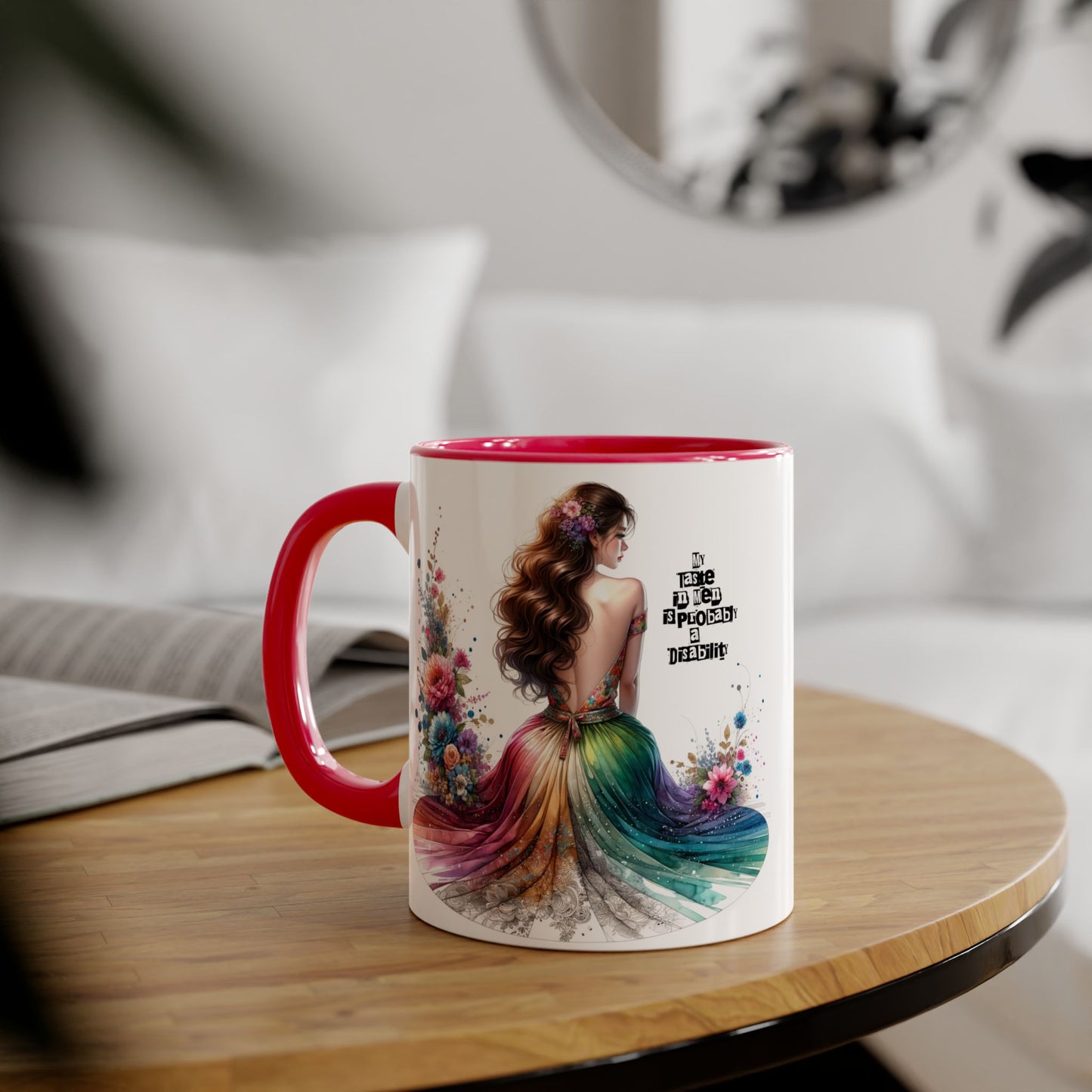Funny Accent Mug - My Taste in Men is Probably a Disability Humor 11oz Cup
