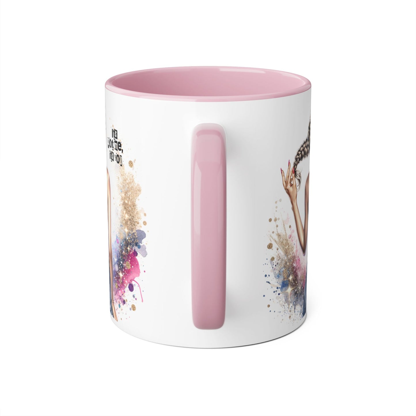 It's Not Me, It's You Humoristic Unique Inspirational Accent Mug, Motivational Coffee Cup, Fun Tea Mug for Women, Gift for Art Lovers, Stylish Drinkware